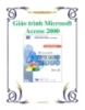 Giáo trình Microsoft Access 2000