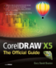 CorelDRAW®X5 The Official Guide