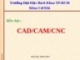 CAD/CAM/CNC