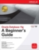 Oracle Database 11g: A Beginner’s Guide