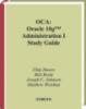 OCA: Oracle 10g Administration I Study Guide