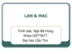 Bài giảng Mạng máy tính: LAN & MAC