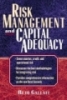 Risk management and capital adequacy