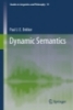 Dynamic Semantics (Studies in Linguistics and Philosophy)