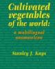 Cultivated Vegetables of the World: A Multilingual Onomasticon