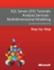 SQL Server 2012 Tutorials: Analysis Services Multidimensional Modeling