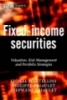 Fixed-Income Securities: Valuation, Risk Management and Portfolio Strategies