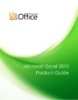 Microsoft Excel 2010 Product Guide