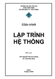 Giáo trình Lập trình hệ thống - ThS. Nguyễn Hứa Duy Khang, Ks. Trần Hữu Danh
