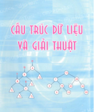 Ebook Cấu trúc dữ liệu và giải thuật: Phần 2 - ThS. An Văn Minh, ThS. Trần Hùng Cường