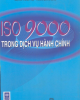 Ebook ISO 9000 trong dịch vụ hành chính: Phần 2 - Nguyễn Trung Trực, Trương Quang Dũng