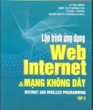 Ebook Lập trình ứng dụng web internet và mạng không dây (tập 2) - NXB Khoa học và Kỹ thuật Hà Nội