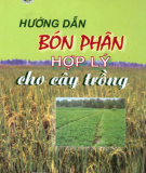 Ebook Hướng dẫn bón phân hợp lý cho cây trồng: Phần 1 - Nguyễn Lân Hùng, PGS.TS. Nguyễn Duy Minh