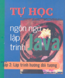 Ebook Tự học ngôn ngữ lập trình Java: Tập 2 - Biên dịch Đỗ Quang Thái
