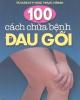 Ebook 100 Cách chữa bệnh đau gối - NXB Y học