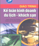 Giáo trình Kế toán kinh doanh du lịch - Khách sạn: Phần 2 - Phan Thị Thanh Hà