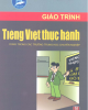 Giáo trình Tiếng Việt thực hành: Phần 1 - Trịnh Thị Chín