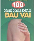 Ebook 100 cách chữa bệnh đau vai - NXB Y học