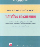 Ebook Hỏi và đáp môn học tư tưởng Hồ Chí Minh - PGS.TS. Phạm Ngọc Anh