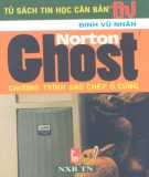 Ebook Norton Ghost - Chương trình sao chép ổ cứng: Phần 1 - Đinh Vũ Nhân