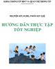 Ebook Hướng dẫn thực tập tốt nghiệp - PGS.TS. Nguyễn Hữu Hùng, ThS. Phan Huy Quế