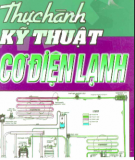 Ebook Thực hành kỹ thuật Cơ điện lạnh: Phần 1 - Trần Thế San,  Nguyễn Đức Phấn