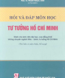 Ebook Hỏi và đáp môn học tư tưởng Hồ Chí Minh /PGS.TS. Phạm Ngọc Anh