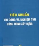 Quy trình Kỹ thuật - Tiêu chuẩn thi công