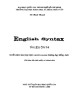 Ebook English Syntax (Tài liệu ôn thi tuyển sinh sau đại học chuyên ngành Giảng dạy tiếng Anh): Phần 1 - Tô Minh Thanh
