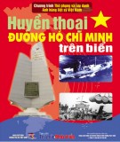 Ebook Huyền thoại đường Hồ Chí Minh trên biển: Phần 1 - NXB Thông tấn xã Việt Nam