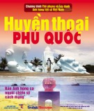 Ebook Huyền thoại Phú Quốc: Phần 2 - NXB Thông tấn xã Việt Nam