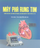 Ebook Máy phá rung tim: Phần 1 - ThS. Nguyễn Hải Hà