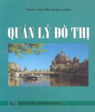 Ebook Quản lý đô thị: Phần 1 - TSKH. Nguyễn Ngọc Châu