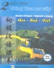 Giáo trình Tiếng Hoa sơ cấp Tập 2: Phần 1 - Vũ Lê Anh (biên dịch)