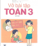 Ebook Vở bài tập Toán lớp 3 (Tập 1): Phần 1 - NXB Giáo dục Việt Nam