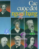 Ebook Các cuộc đời ngoại hạng - Nguyễn Hiến Lê