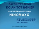 Bài thuyết trình đồ án tốt nghiệp: Showroom thời trang Ninomaxx