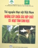 Ebook Tài nguyên thực vật Việt Nam - Những cây chứa các hợp chất có hoạt tính sinh học: Tập 1 (Phần 1) - GS.TS. Lã Đình Mỡi (chủ biên)