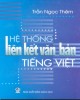 Ebook Hệ thống liên kết văn bản tiếng Việt: Phần 1 – Trần Ngọc Thêm
