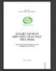 Ebook Tài liệu tập huấn kiến thức về an toàn thực phẩm (cho người trực tiếp sản xuất, chế biến thực phẩm): Phần 1- TS. Trần Quang Trung (chủ biên)