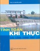 Ebook Tính toán khí thực các công trình thủy lợi: Phần 1 – PGS.TS. Nguyễn Chiến