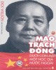 Ebook Mao Trạch Đông dưới con mắt một học giả nước ngoài: Phần 2 – Dick Willson, Trần Trọng Sâm (dịch)
