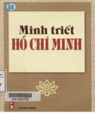 Ebook Minh triết Hồ Chí Minh: Phần 1 - Vũ Ngọc Khánh
