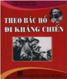 Ebook Theo Bác Hồ đi kháng chiến: Phần 2 - Trình Quang Phú