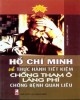 Ebook Hồ Chí Minh về thực hành tiết kiệm, chống tham ô, lãng phí, chống bệnh quan liêu: Phần 1 - Ngọc Quỳnh, Hồng Lam