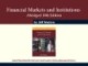 Financial Markets and Institutions: Chapter 7