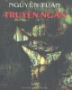Ebook Nguyễn Tuân truyện ngắn: Phần 1 - NXB Văn học