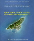 Ebook Thiên nhiên và môi trường vùng biển đảo Bạch Long Vĩ: Phần 2