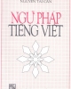 Giáo trình Ngữ pháp tiếng Việt (Tiếng - Từ ghép - Đoản ngữ): Phần 1 – NXB ĐH Quốc Gia