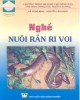 Ebook Nghề nuôi rắn ri voi: Phần 1